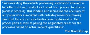 outside processing implementation at The Grant Group