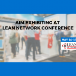 AIM exhibiting at Lean Network Conference