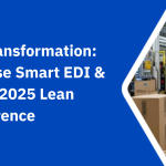 Driving Lean Transformation: AIM to Showcase Smart EDI & CUM Control at 2025 Lean Network Conference